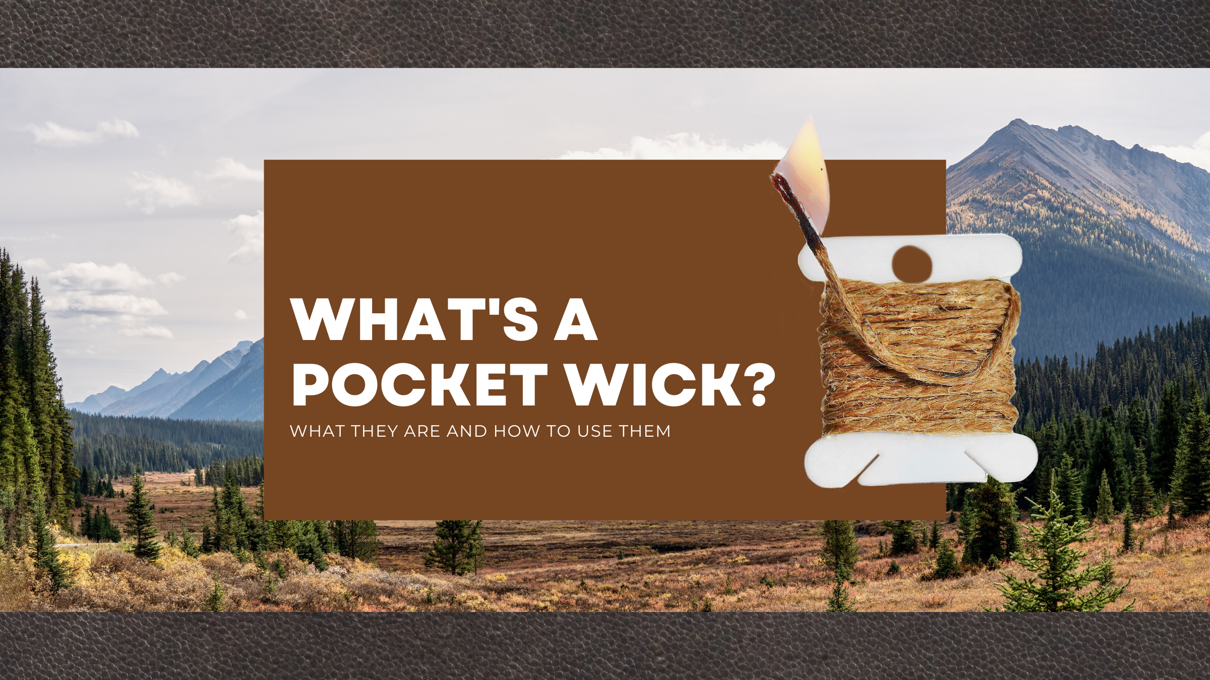 what is a pocket wick?